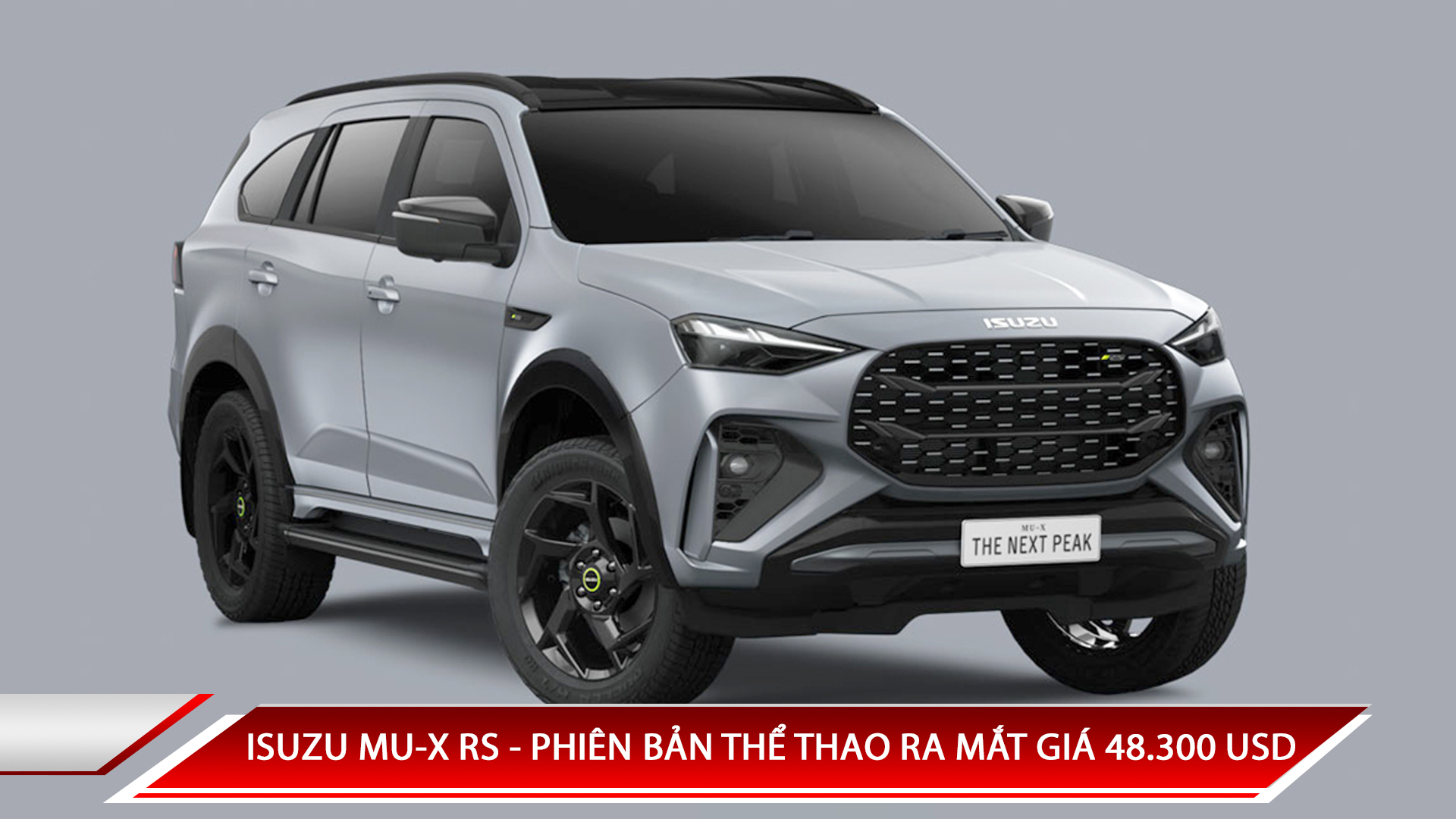 ISUZU MU-X RS - PHIÊN BẢN THỂ THAO RA MẮT VỚI GIÁ 48.300 USD